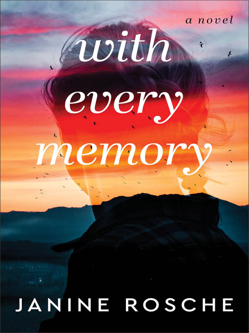 Title details for With Every Memory by Janine Rosche - Available
